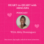Heart to Heart with Abagaba